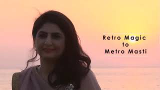 Retro Magic To Metro Masti.