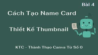 Bai 4: Tạo Name Card Pro I Thiết Kế Thumbnail Đỉnh Chóp