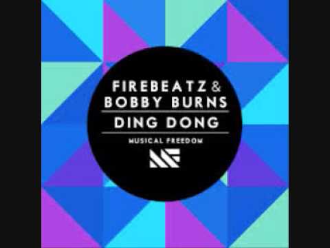 Firebeatz & Bobby Burns - Ding Dong
