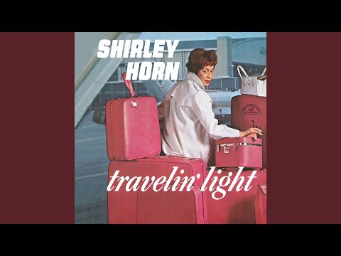 I Could Have Told You - Shirley Horn