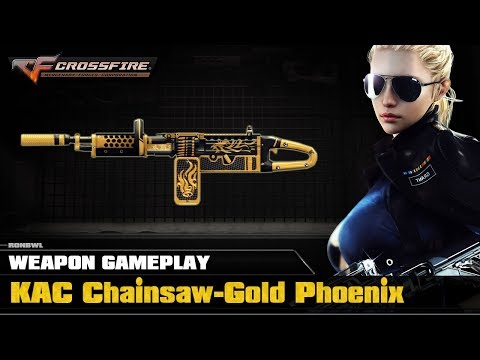 CrossFire VN - KAC Chainsaw-Gold Phoenix