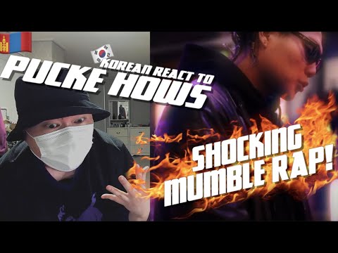 🇲🇳🇰🇷🔥Korean Hiphop Junkie react to Pucke - Hows (MNG/ENG SUB)