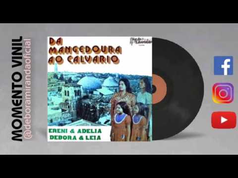 Ereni e Adelia, Debora e Léia - LP completo