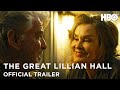 The Great Lillian Hall | Official Trailer | HBO