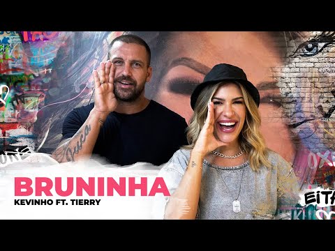 Bruninha - Kevinho e Tierry | Coreografia - Lore Improta e Diogo Pretto