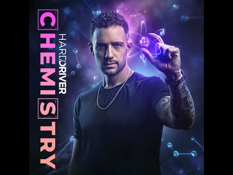 Hard Driver - Chemistry