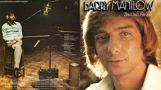 Barry Manilow - This One&#39;s for You (1976) [HQ]