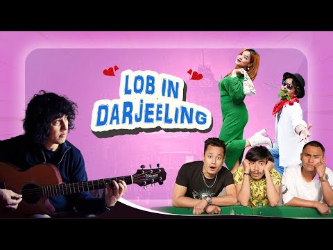 Lob in Darjeeling - Official Music Video || Ken P