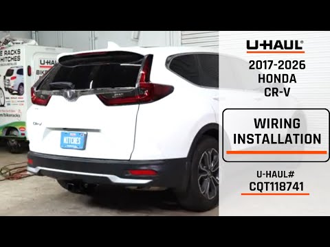 2017-2026 Honda CR-V | U-Haul Trailer Wiring Installation | CQT118741