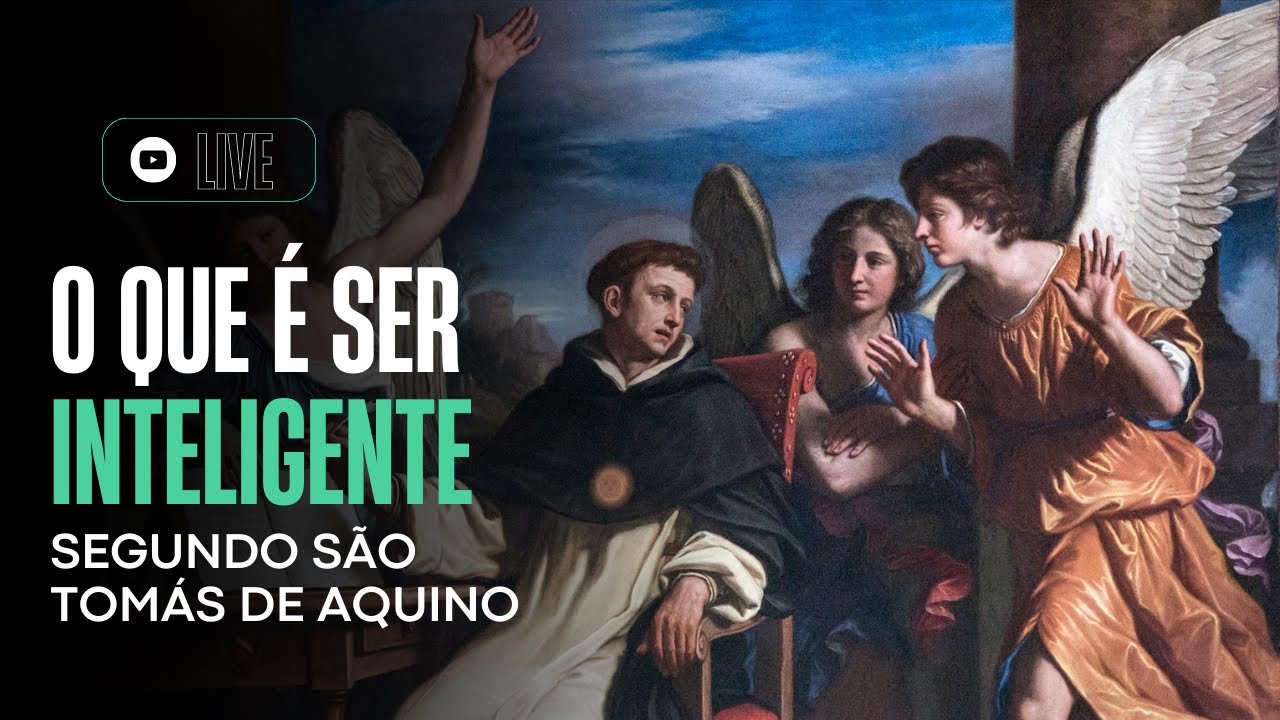 O que é ser inteligente segundo São Tomás de Aquino?