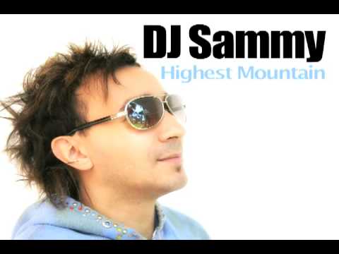DJ Sammy - Highest mountain