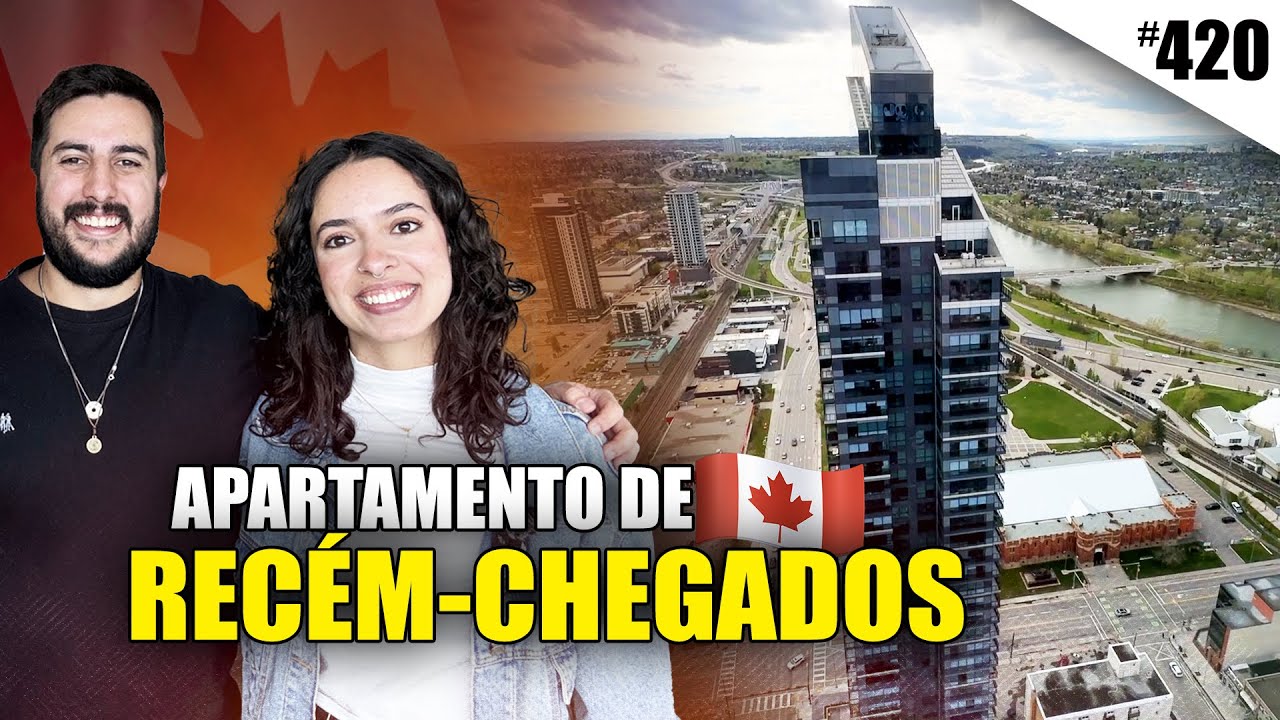 TOUR Apartamento Recém-Chegados + PRIMEIRAS impressões do Canadá e de CALGARY #420