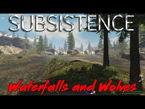 Subsistence S2E1 - Waterfalls and Rough Starts!