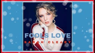 Fools Love© - Sarah Cleary Official Lyric Video