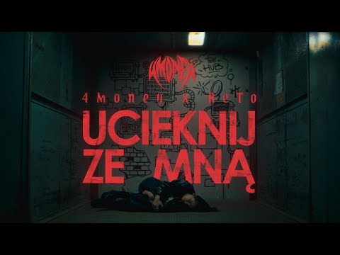4Money x ReTo - UCIEKNIJ ZE MNĄ