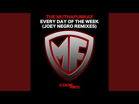 Every Day of the Week (Joey Negro Club Mix)