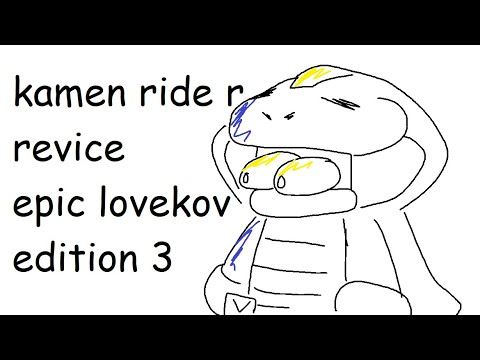 Kamen Rider Revice - The Lovekov Supercut [V3]