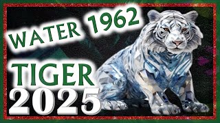 Tiger Horoscope 2025 |❤| Water Tiger 1962 | February 5, 1962 to January 24, 1963