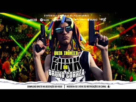 FUNK DO BRUNO CORRÊA (Audio Oficial)Lucky Produtora