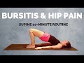 10 Minute Supine Routine For Hip Bursitis Hip Pain Trochanteric Bursitis Exercises And Stretches