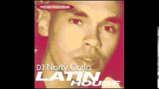 DJ Norty Cotto ‎-- The Sound Of The Underground - Latin House