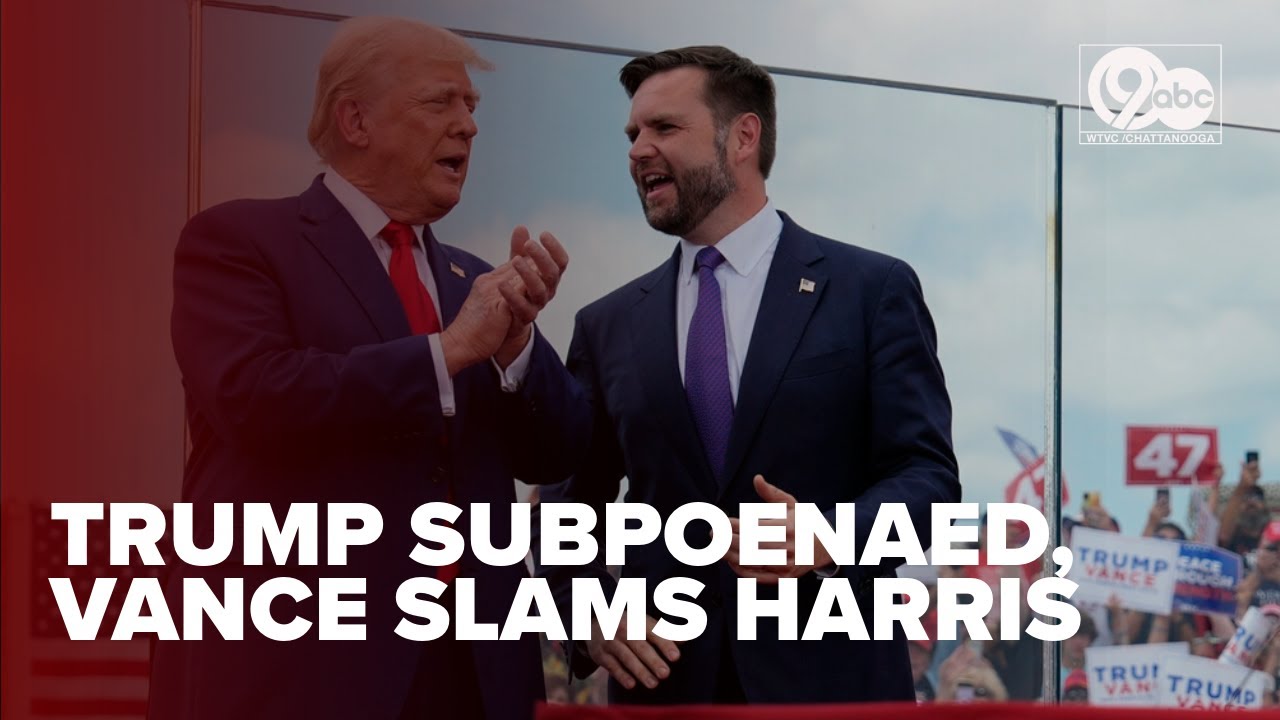 Trump receives new subpoenas in hush money trial, Vance blasts Harris