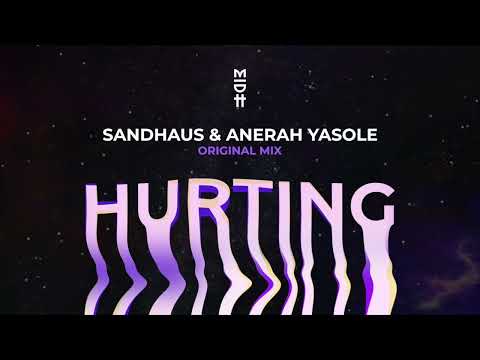 SANDHAUS & Anerah Yasole - Hurting (Original Mix) MIDH 038