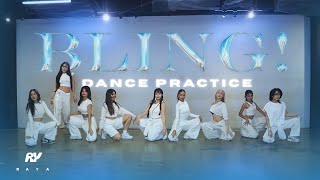 Download lagu Bling! - Raya (Dance Practice) mp3