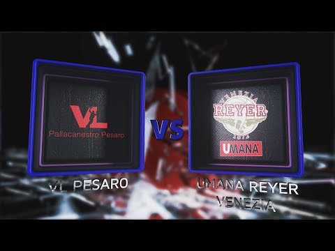 Highlights/ VL Pesaro - Umana Reyer Venezia 18º turno LBA Serie A PosteMobile