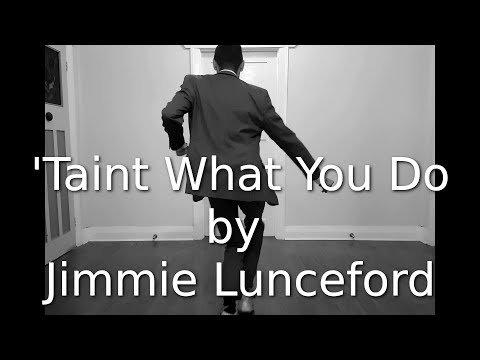 'Taint What You Do by Jimmie Lunceford