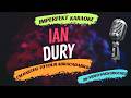 Ian Dury karaoke - I'm Partial To Your Abracadabra (w/video background)