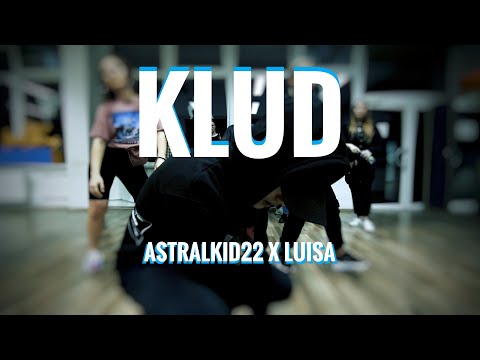 AstralKid22 x LUISA - KLUD | choreography by Nik Nguyen