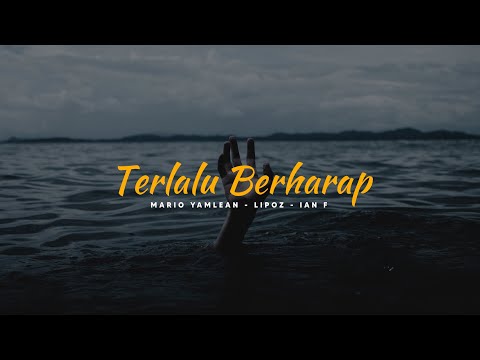 TERLALU BERHARAP - Anak Kompleks (Official Video Lyric)