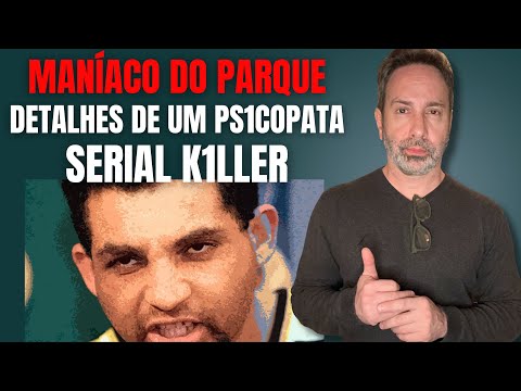 MANÍACO DO PARQUE - O SERIAL KILLER QUE CASOU NA CADEIA - CRIME COMENTADO C/ BETO RIBEIRO