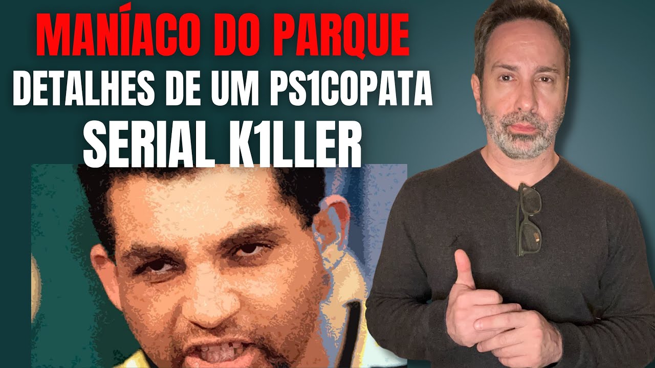 MANÍAC0 DO PARQUE - O SER1AL K1LL3R QUE CASOU NA CADEIA - CRIME COMENTADO C/ BETO RIBEIRO
