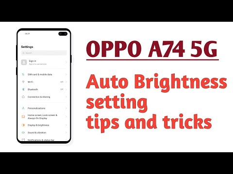 OPPO A74 5G , Auto Brightness setting How to use