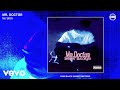 Mr Doctor - No Bitch (Official Audio - Explicit)