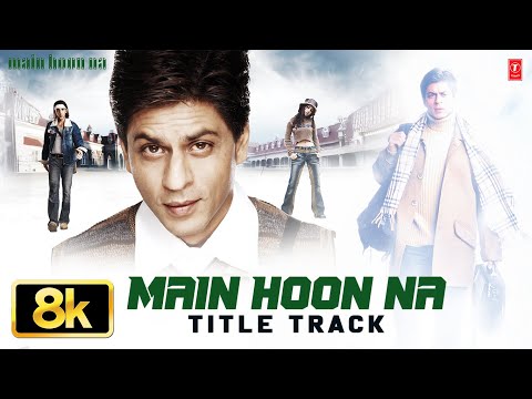 Main Hoon Na — watch video