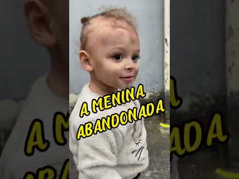 A MENINA ABANDONADA #SHORTS