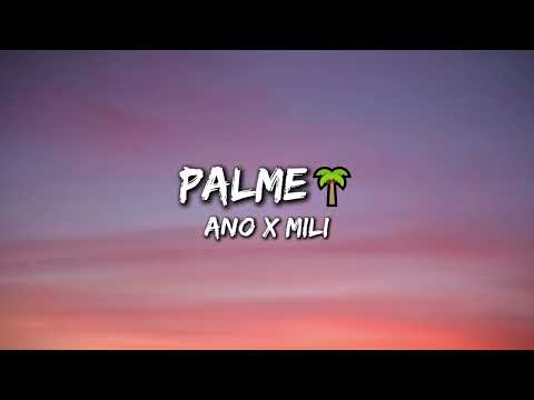 Ano x Mili - Palme🌴 tekst / lyrics