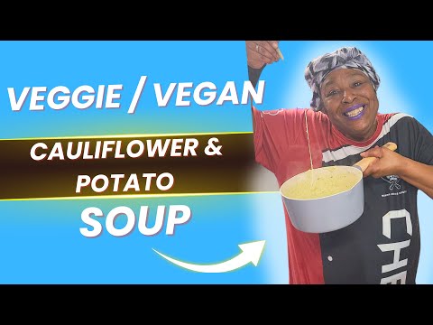 HOW TO MAKE CAULIFLOWER SOUP