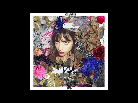 Nola Wren - Mad (Official Audio)