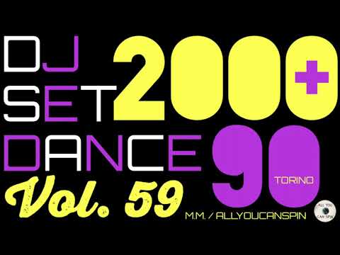 Dance Hits of the 90s and 2000s Vol. 59 - ANNI '90 + 2000 Vol 59 Dj Set - Dance Años 90 + 2000