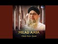 Aaqa Ka Milad Aaya