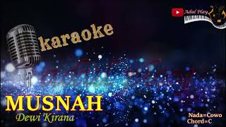 Download lagu MUSNAH KARAOKE - DEWI KIRANA (NADA COWO) mp3 Download lagu MUSNAH KARAOKE - DEWI KIRANA (NADA COWO) mp3
