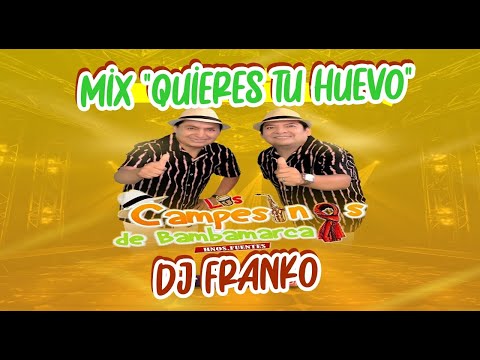 Mix Quieres Tu Huevo - Dj Franko Trujillo - PERÚ 🇵🇪 | 2023 (Huaynos - Cumbias) Toneras🍻