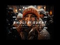 Bholi Si Surat Slowed Reverb Dil To Pagal Hai