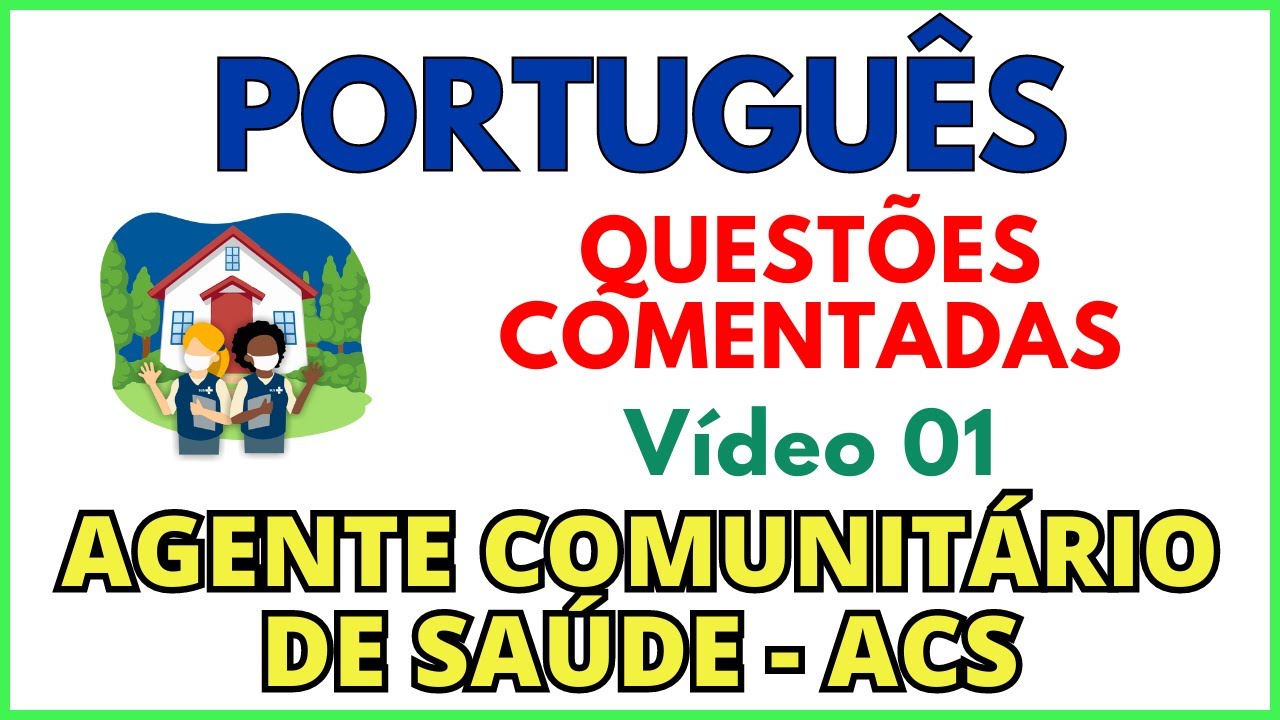 ✍️ AGENTE COMUNITÁRIO DE SAÚDE | SIMULADO DE PORTUGUÊS BÁSICO PARA CONCURSO PÚBLICO