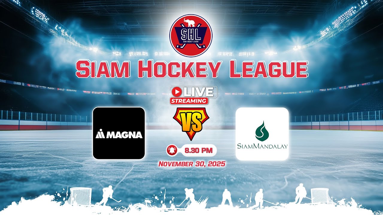 Magna VS SiamMandalay | Siam Hockey League 2025-26 | Game 11