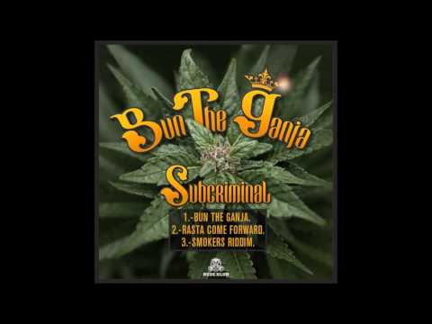 Subcriminal - Bun The Ganja  [RDKLMIX-006]